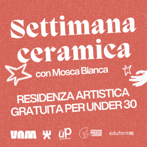 Residenza Ceramica - VAM x Mosca Bianca